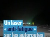 ​Sécurité routière en Chine : Des lasers sur l'autoroute pour éviter la somnolence au volant