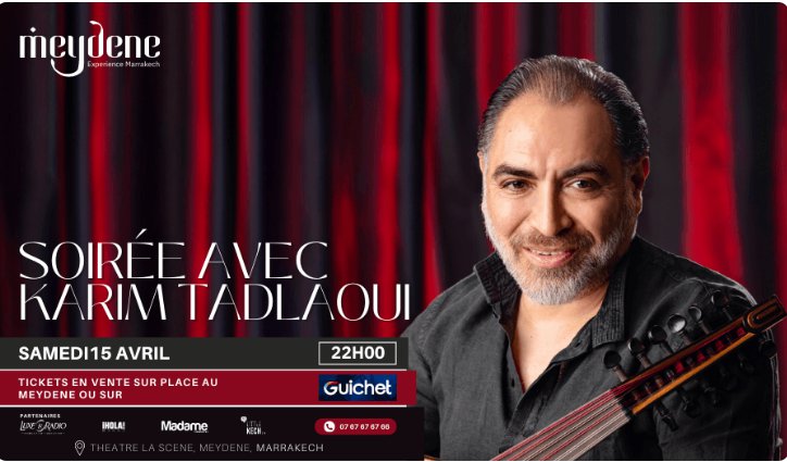 Soirée avec Karim Tadlaoui à Marrakech Agenda Portail de L'Opinion