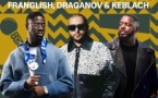DRAGANOV, FRANGLISH ET KEBLACK à CASABLANCA