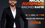 Rachid Rafik présente son Nouveau Spectacle « MODE AVIONDE » à Saïdia ! Rachid Rafik présente son Nouveau Spectacle « MODE AVIONDE » à Saïdia !