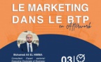 Afterwork : le Marketing dans le BTP avec M. Mohamed ALI EL HIMMA