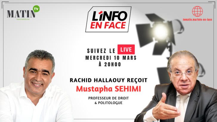 L’Info en Face avec Mustapha Sehimi L’Info en Face avec Mustapha Sehimi