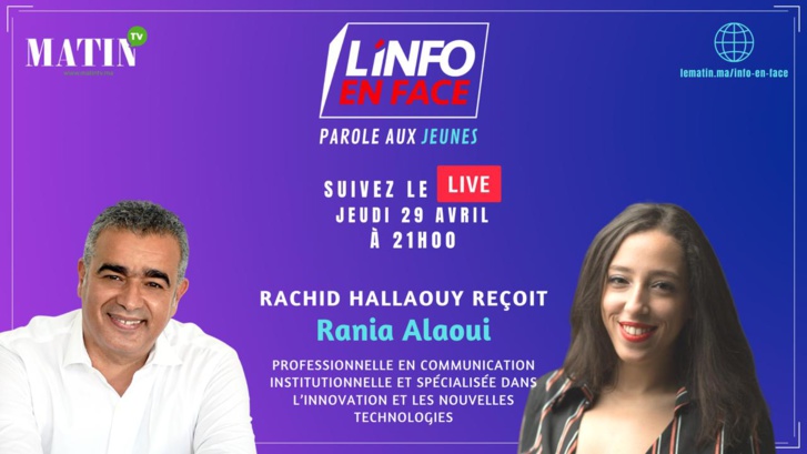 Rania Alaoui : L’Info en Face donne la parole aux jeunes