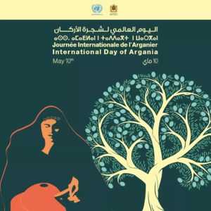 Le Maroc et l'ONU célèbrent la première journée internationale de l’arganier Le Maroc et l'ONU célèbrent la première journée internationale de l’arganier