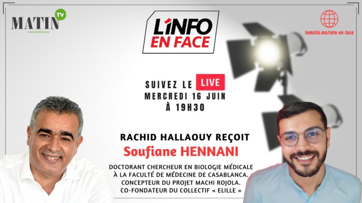 L’Info en Face avec Soufiane Hennani L’Info en Face avec Soufiane Hennani