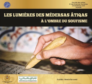 Les lumières des médersas Âtiqas, à l'ombre du soufisme Les lumières des médersas Âtiqas, à l'ombre du soufisme