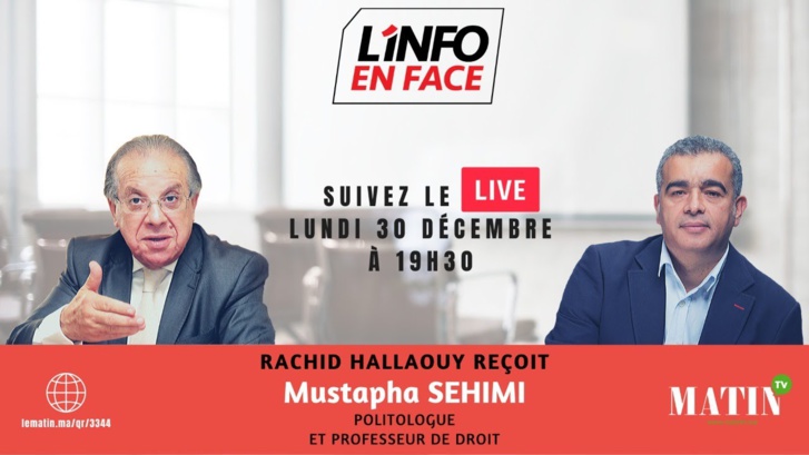 L’Info en Face avec Mustapha Sehimi L’Info en Face avec Mustapha Sehimi