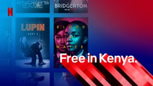 Netflix propose une offre gratuite au Kenya Netflix propose une offre gratuite au Kenya
