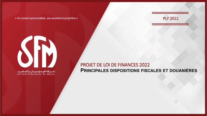 PLF 2022 : Principales dispositions fiscales et douanières PLF 2022 : Principales dispositions fiscales et douanières