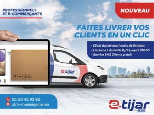 "E-tijar" : CTM Messagerie lance un nouveau service de livraison "E-tijar" : CTM Messagerie lance un nouveau service de livraison