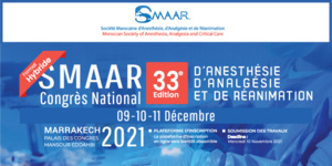 33ème congrès National, d'Anesthésie, d’analgésie et de Réanimation à Marrakech du 9 au 11 Décembre 2021
