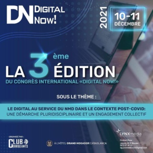 3ème édition du Congrès International « Digital Now !» 3ème édition du Congrès International « Digital Now !»