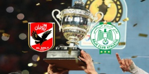 Raja-Al Ahly : Les informations à savoir sur la finale de la Supercoupe