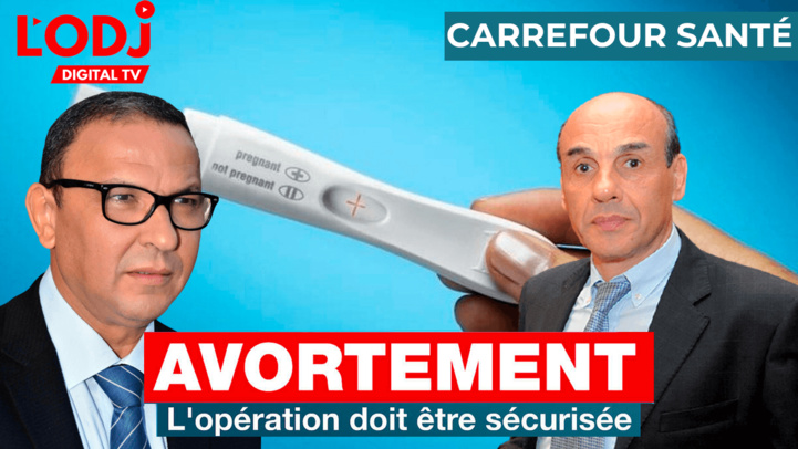 "Carrefour Santé" l'émission de L'ODJ TV s’attaque à l’avortement clandestin "Carrefour Santé" l'émission de L'ODJ TV s’attaque à l’avortement clandestin