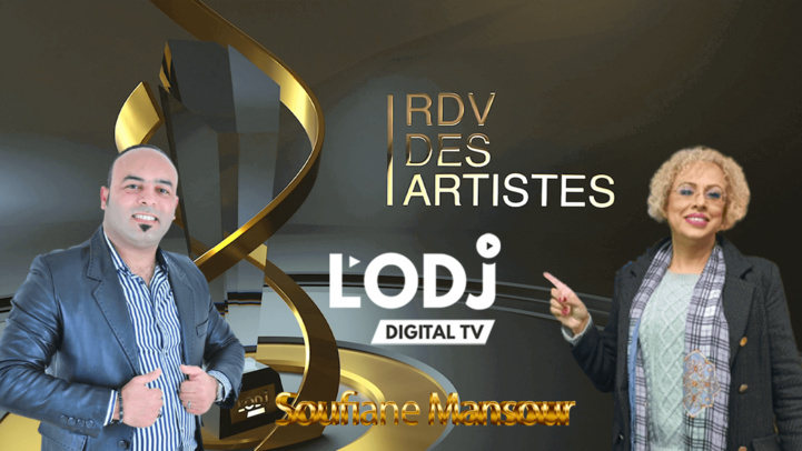L'émission "RDV des artistes" EP16 de L'ODJ TV reçoit Soufiane Mansour L'émission "RDV des artistes" EP16 de L'ODJ TV reçoit Soufiane Mansour
