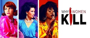 Why Women Kill : plus de détails sur la saison 3 Why Women Kill : plus de détails sur la saison 3