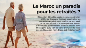 Webinaire : le Maroc, un paradis pour les retraités ?