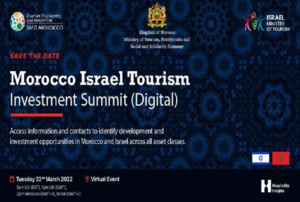 « Morocco Israel Tourism Investment Summit », le 22 mars « Morocco Israel Tourism Investment Summit », le 22 mars