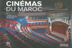 Un livre de François Beaurain, "Cinémas du Maroc" 