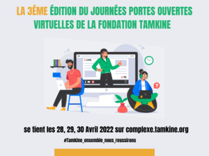 3ème Edition des Journées Portes Ouvertes Virtuelles de la Fondation Tamkine : Mobilisation totale de l'équipe 3ème Edition des Journées Portes Ouvertes Virtuelles de la Fondation Tamkine : Mobilisation totale de l'équipe