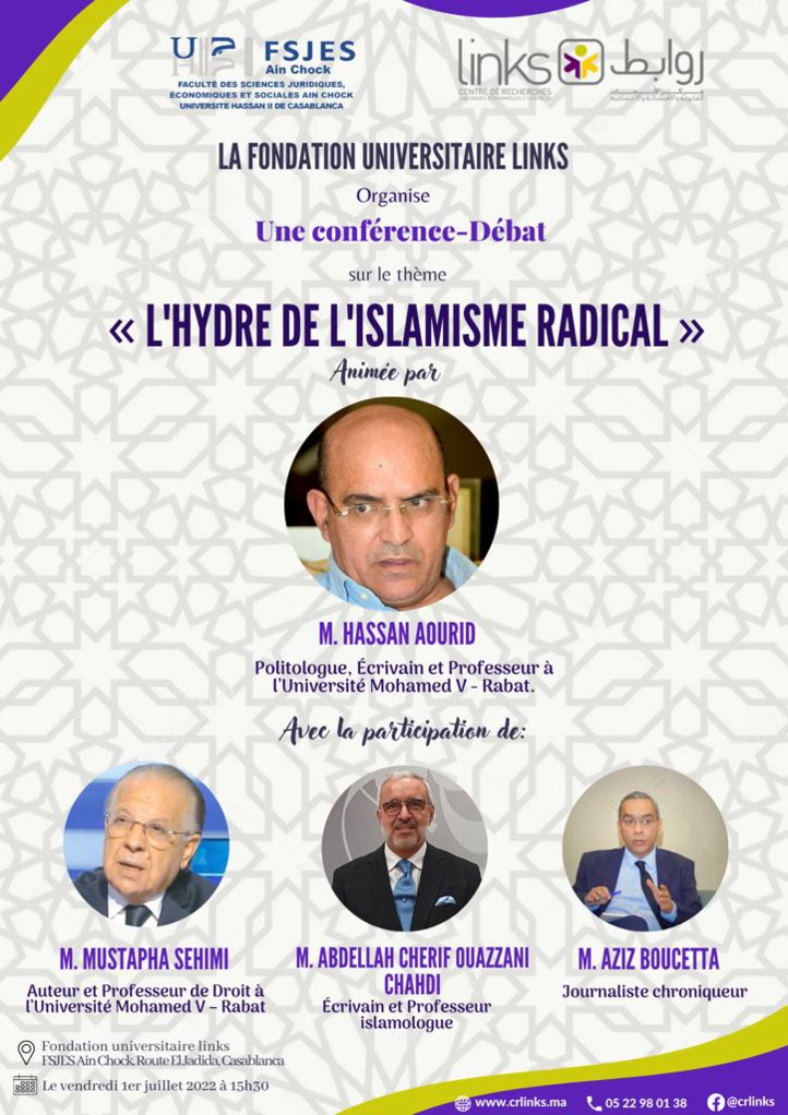 La fondation universitaire links organise une conférence-débat sous le thème de "L'hydre de l'islamisme radical"