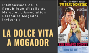 "La Dolce Vita à Mogador" : un festival mettant à l'honneur le cinéma italien,