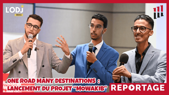 Reportage : lancement du projet “Mowakib”, One Road Many destinations !