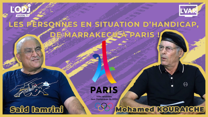L'VAR : les personnes en situation d’handicap, de Marrakech à Paris ! L'VAR : les personnes en situation d’handicap, de Marrakech à Paris !