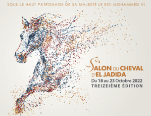 El Jadida : La 13ème édition du Salon du Cheval, du 18 au 23 octobre El Jadida : La 13ème édition du Salon du Cheval, du 18 au 23 octobre
