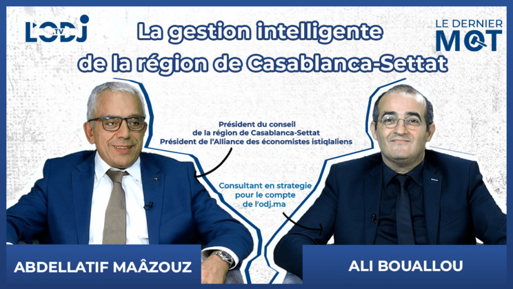 #LDM reçoit Abdellatif Maâzouz : « la gestion intelligente de la région de Casablanca-Settat » #LDM reçoit Abdellatif Maâzouz : « la gestion intelligente de la région de Casablanca-Settat »