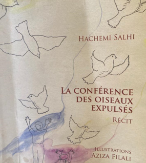 Présentation de l’ouvrage de Monsieur Hachemi Salhi La conférence des oiseaux expulsés… (d’Algérie) Présentation de l’ouvrage de Monsieur Hachemi Salhi La conférence des oiseaux expulsés… (d’Algérie)