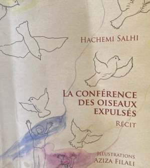Présentation de l’ouvrage de Monsieur Hachemi Salhi La conférence des oiseaux expulsés… (d’Algérie)