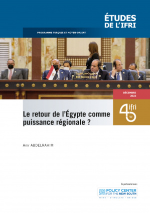 Le retour de l’Égypte comme puissance régionale ? Le retour de l’Égypte comme puissance régionale ?