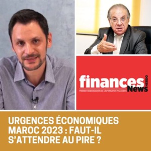 Urgences Économiques. Maroc 2023 : Faut-il s’attendre au pire ?