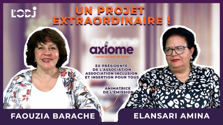 Axiome avec Elansari Amina : la scolarisation des personnes à besoins spécifiques ! Axiome avec Elansari Amina : la scolarisation des personnes à besoins spécifiques !