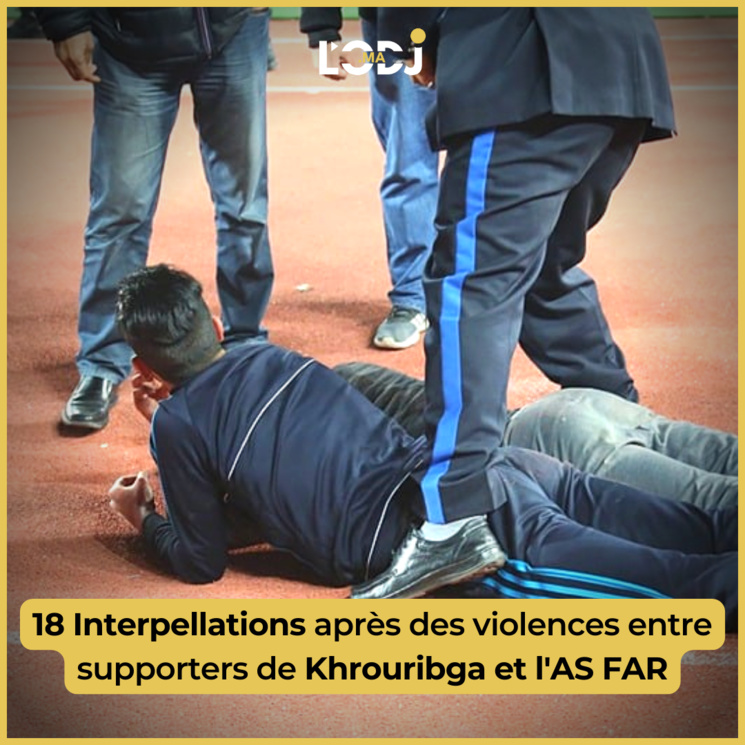 18 Interpellations après des violences entre supporters de Khrouribga et l'AS FAR 18 Interpellations après des violences entre supporters de Khrouribga et l'AS FAR
