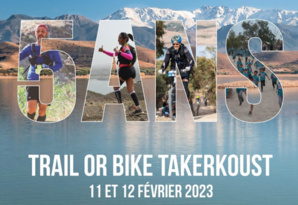 La 5e édition du Trail or Bike Takerkoust prévue les 11 et 12 février 2023 La 5e édition du Trail or Bike Takerkoust prévue les 11 et 12 février 2023