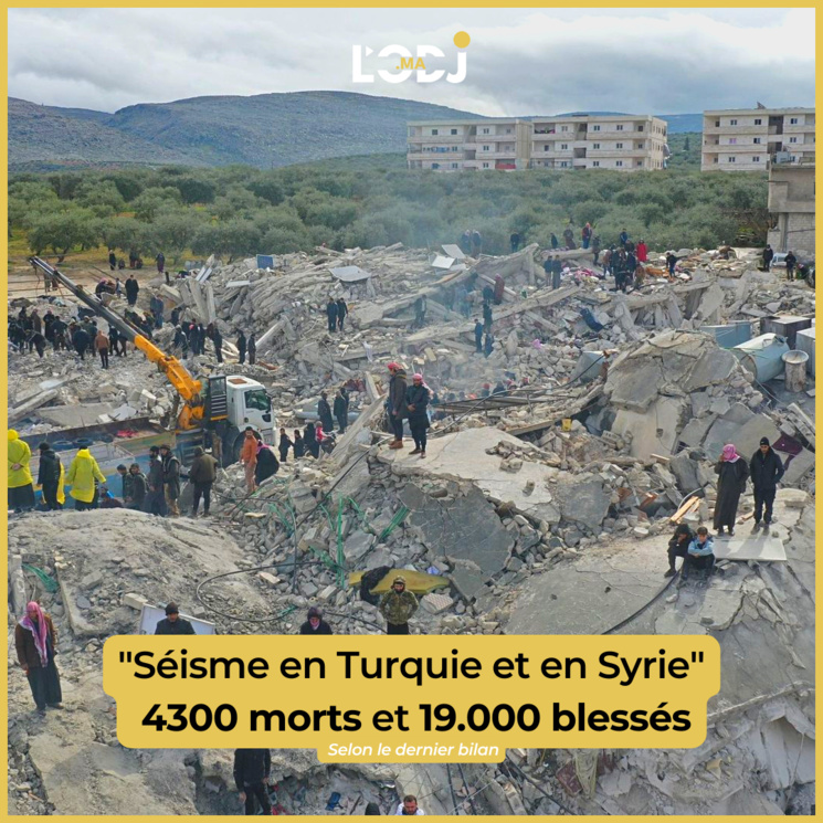 Séisme en Turquie et en Syrie: 4300 morts et 19.000 blessés Séisme en Turquie et en Syrie: 4300 morts et 19.000 blessés