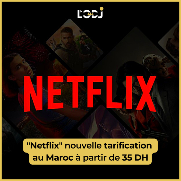 "Netflix" nouvelle tarification au Maroc à partir de 35 DH "Netflix" nouvelle tarification au Maroc à partir de 35 DH