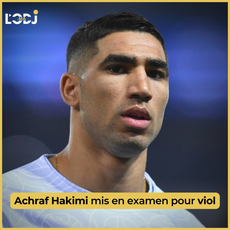 Achraf Hakimi mis en examen pour viol Achraf Hakimi mis en examen pour viol