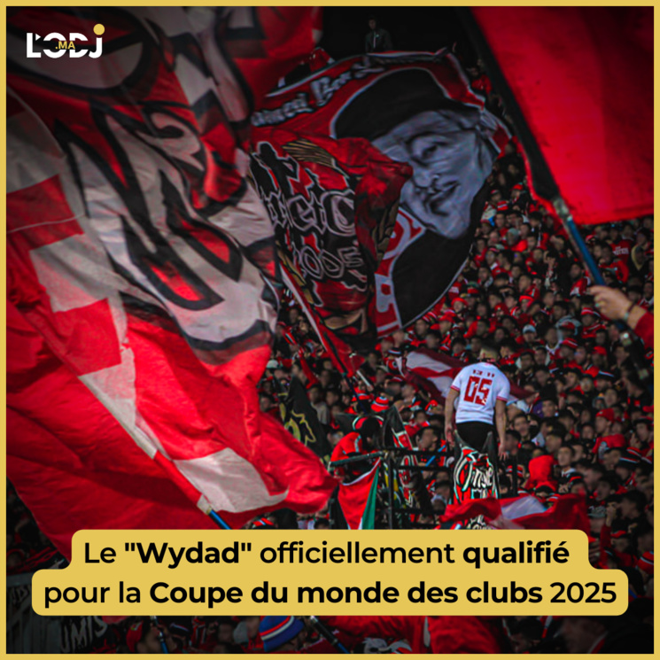 Le Wydad officiellement qualifié pour la Coupe du monde des clubs 2025 Le Wydad officiellement qualifié pour la Coupe du monde des clubs 2025