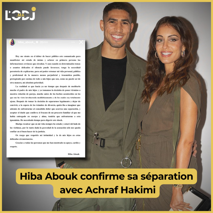 Hiba Abouk confirme sa séparation avec Achraf Hakimi Hiba Abouk confirme sa séparation avec Achraf Hakimi