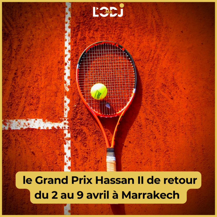 Le Grand Prix Hassan II de retour du 2 au 9 avril à Marrakech