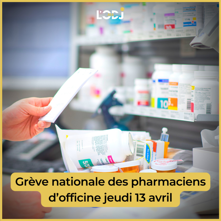 Grève nationale des pharmaciens d’officine jeudi 13 avril Grève nationale des pharmaciens d’officine jeudi 13 avril