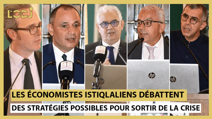L’Alliance des économistes Istiqlaliens débattent des stratégies possibles pour sortir de la crise L’Alliance des économistes Istiqlaliens débattent des stratégies possibles pour sortir de la crise