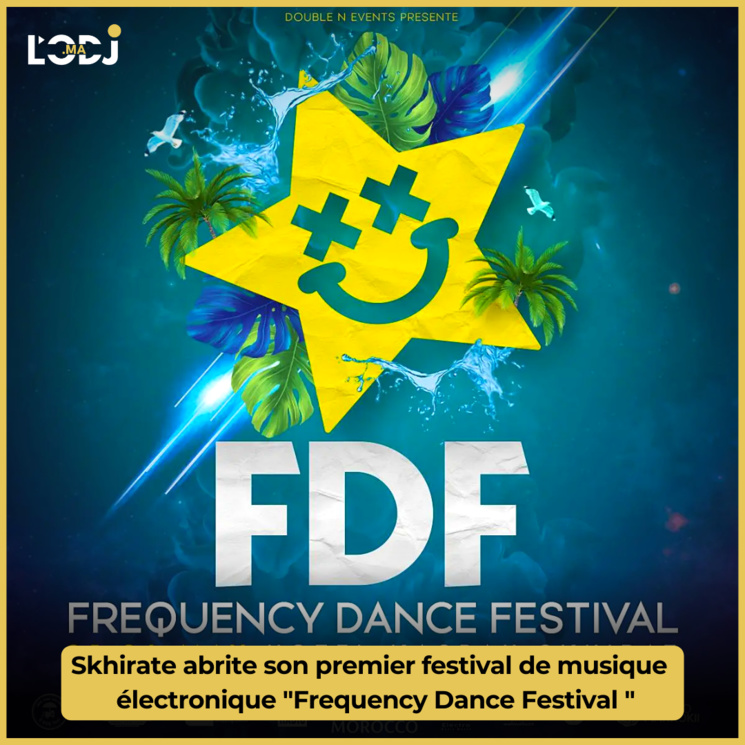 Skhirate abrite son premier festival de musique électronique "Frequency Dance Festival" Skhirate abrite son premier festival de musique électronique "Frequency Dance Festival"
