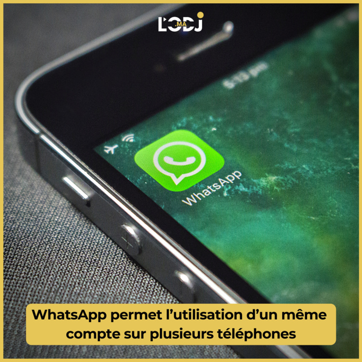 WhatsApp permet l’utilisation d’un même compte sur plusieurs téléphones