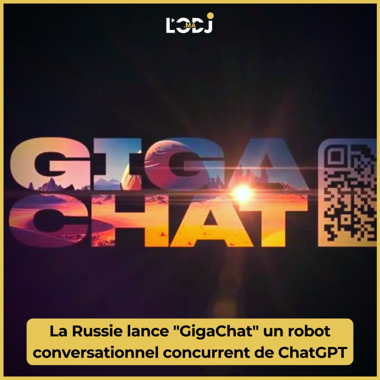 La Russie lance "GigaChat" un robot conversationnel concurrent de ChatGPT La Russie lance "GigaChat" un robot conversationnel concurrent de ChatGPT