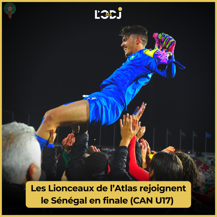 Les Lionceaux de l’Atlas rejoignent le Sénégal en finale (CAN U17)