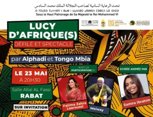 Défilé et Spectacle : Lucy d'Afrique (s) à Rabat Défilé et Spectacle : Lucy d'Afrique (s) à Rabat